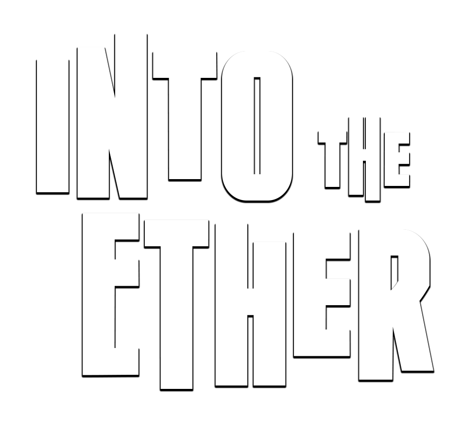 Into the Ether Digital